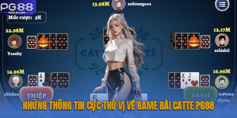 Những thông tin cực thú vị về game bài catte Pg88